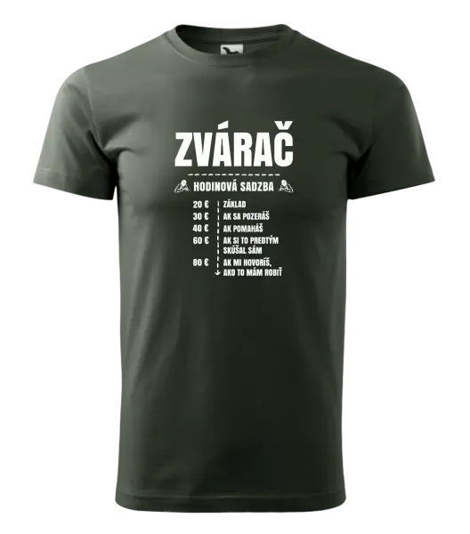 Pánske tričko Hodinová sadzba - zvárač