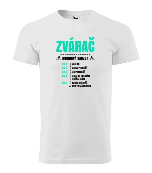 Pánske tričko Hodinová sadzba - zvárač