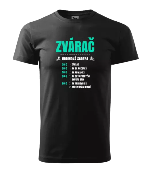 Pánske tričko Hodinová sadzba - zvárač