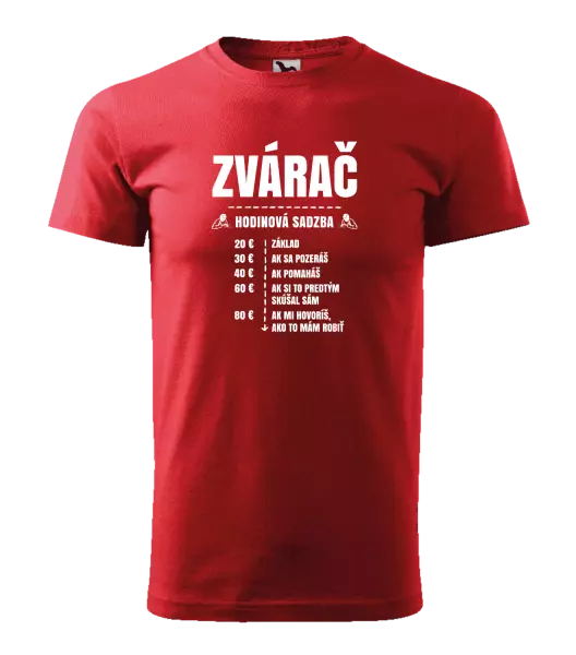 Pánske tričko Hodinová sadzba - zvárač