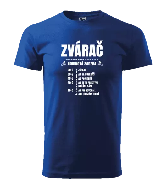 Pánske tričko Hodinová sadzba - zvárač