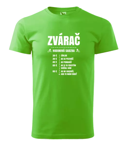 Pánske tričko Hodinová sadzba - zvárač