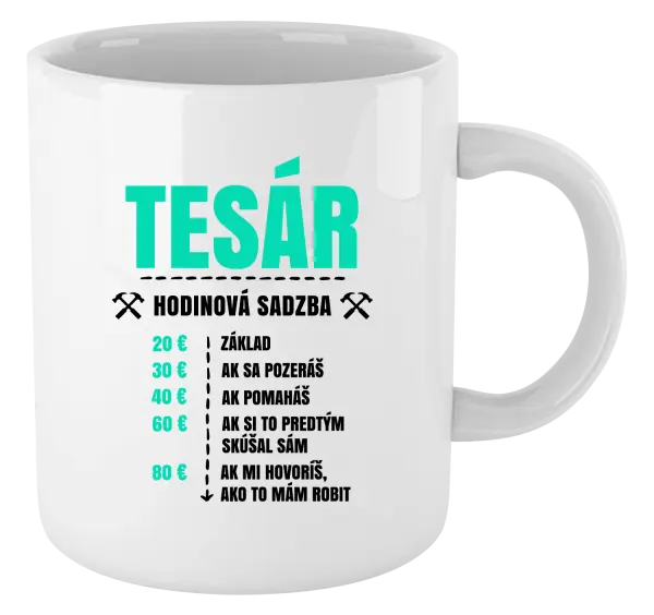 Hrnček Hodinová sadzba - tesár