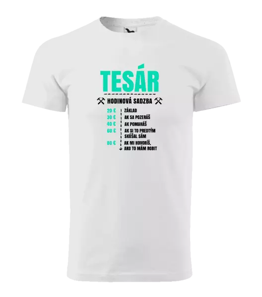 Pánske tričko Hodinová sadzba - tesár