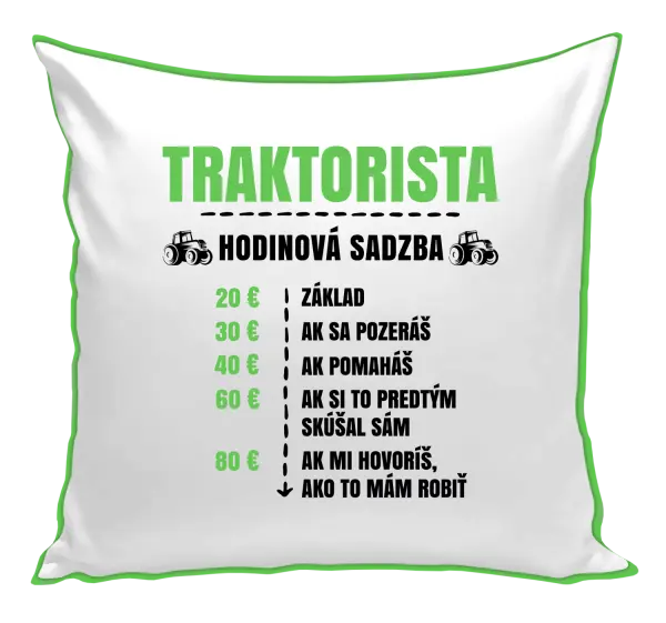 Vankúš Hodinová sadzba - traktorista