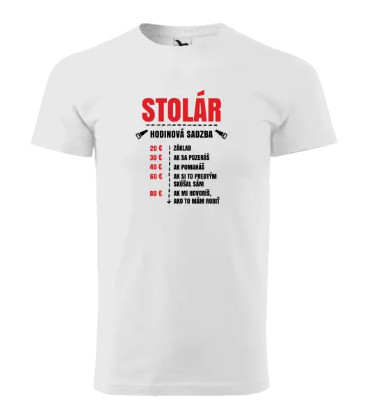 Pánske tričko Hodinová sadzba - stolár