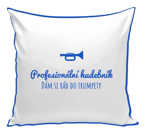 Polštář Dám si rád do trumpety