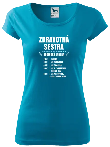 Dámske tričko Hodinová sadzba - zdravotná sestra