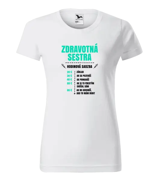 Dámske tričko Hodinová sadzba - zdravotná sestra