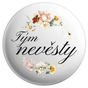 Placka Tým nevěsty - květinový věneček