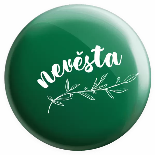Placka Nevěsta - s větvičkou