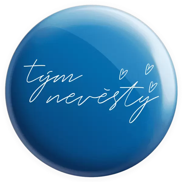 Placka Tým nevěsty - tenký nápis