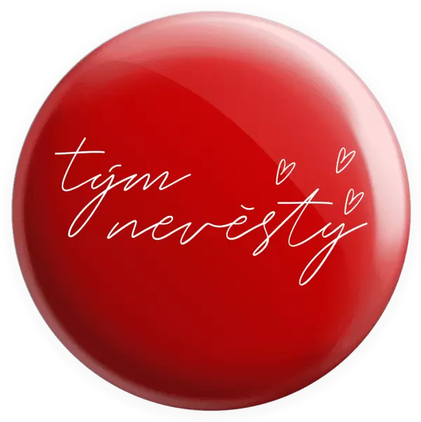 Placka Tým nevěsty - tenký nápis