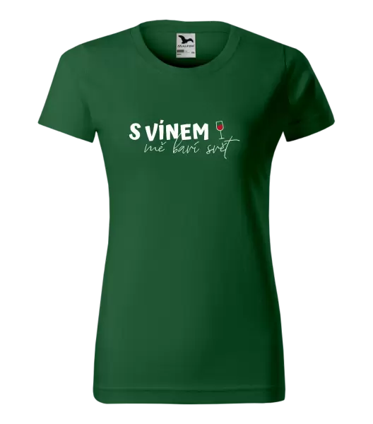 Dámské tričko S vínem mě baví svět