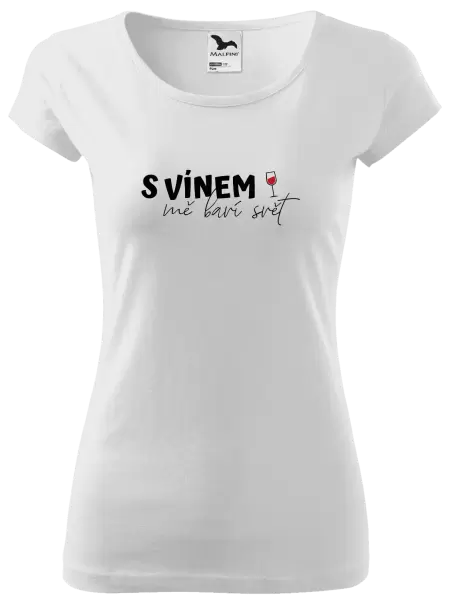 Dámské tričko S vínem mě baví svět