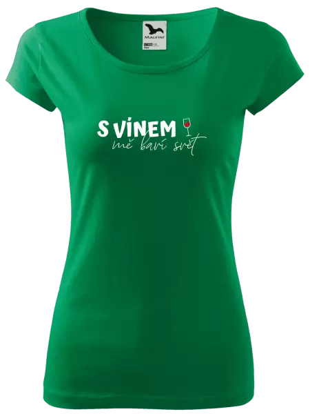 Dámské tričko S vínem mě baví svět