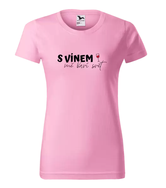 Dámské tričko S vínem mě baví svět