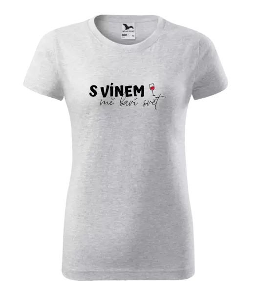 Dámské tričko S vínem mě baví svět