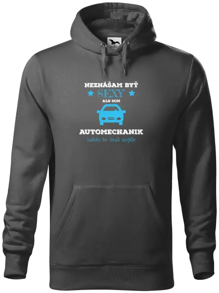 Pánska mikina Neznášam býť sexy, ale som automechanik
