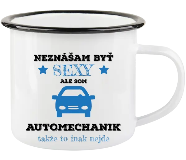 Plecháčik Neznášam býť sexy, ale som automechanik