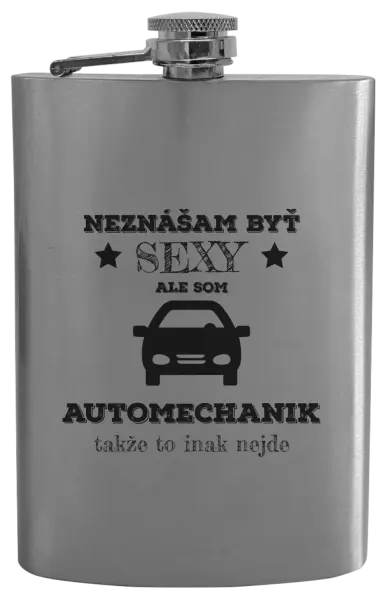 Ploskačka Neznášam býť sexy, ale som automechanik