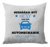 Vankúš Neznášam býť sexy, ale som automechanik