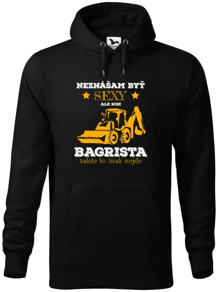 Pánska mikina Neznášám býť sexy, ale som bagrista