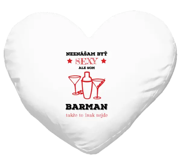 Vankúš Neznášám byť sexy, ale som barman