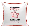 Vankúš Neznášám byť sexy, ale som barman