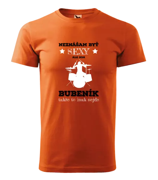 Pánske tričko Neznášám byť sexy, ale som bubeník