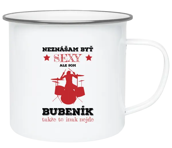 Plecháčik Neznášám byť sexy, ale som bubeník
