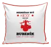 Vankúš Neznášám byť sexy, ale som bubeník