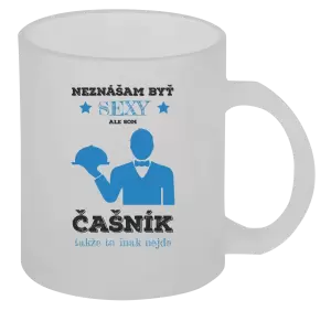 Hrnček Neznášám byť sexy, ale som čašník