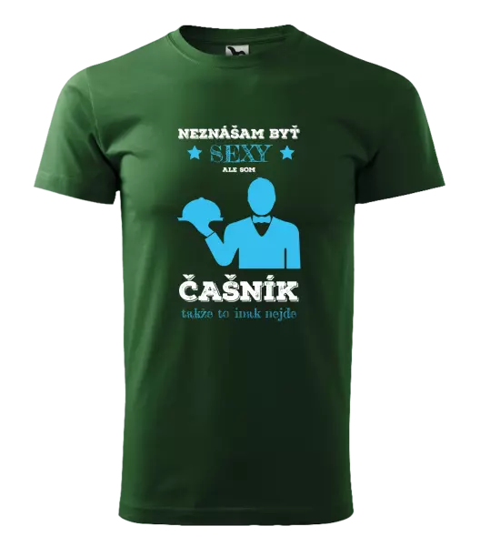 Pánske tričko Neznášám byť sexy, ale som čašník