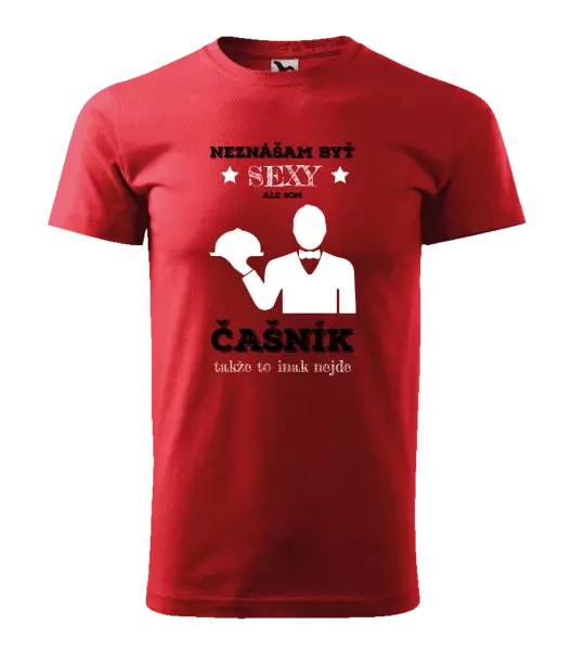 Pánske tričko Neznášám byť sexy, ale som čašník
