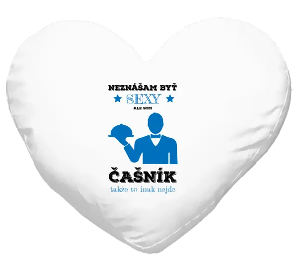 Vankúš Neznášám byť sexy, ale som čašník