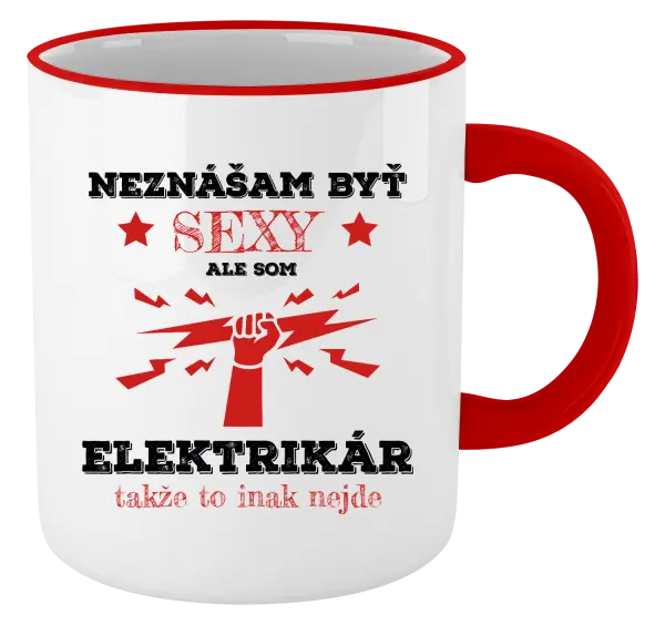 Hrnček Neznášám byť sexy, ale som elektrikár