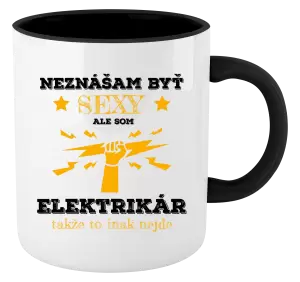 Hrnček  Neznášám byť sexy, ale som elektrikár