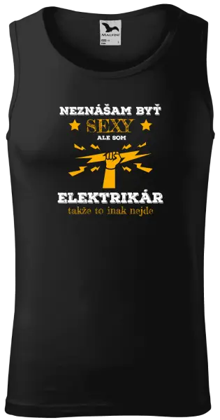 Pánske tielko Neznášám byť sexy, ale som elektrikár