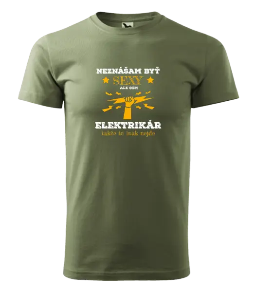 Pánske tričko Neznášám byť sexy, ale som elektrikár
