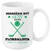 Hrnček Neznášám byť sexy, ale som florbalista