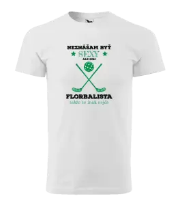 Pánske tričko Neznášám byť sexy, ale som florbalista