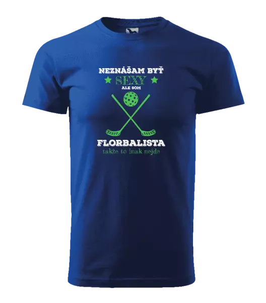 Pánske tričko Neznášám byť sexy, ale som florbalista