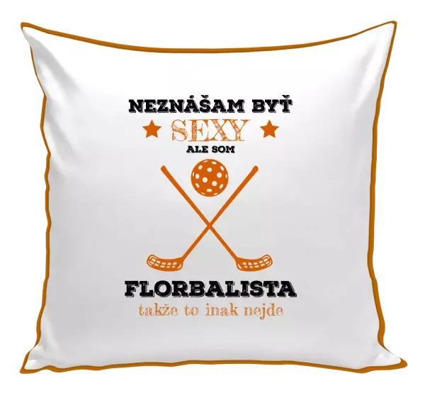 Vankúš Neznášám byť sexy, ale som florbalista