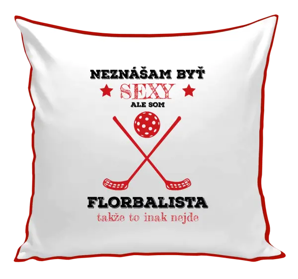 Vankúš Neznášám byť sexy, ale som florbalista