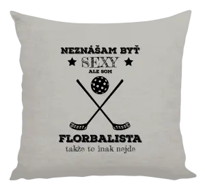 Vankúš Neznášám byť sexy, ale som florbalista