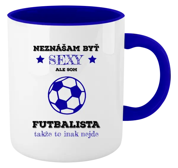 Hrnček  Neznášám byť sexy, ale som futbalista