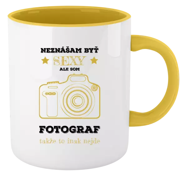 Hrnček  Neznášám byť sexy, ale som fotograf