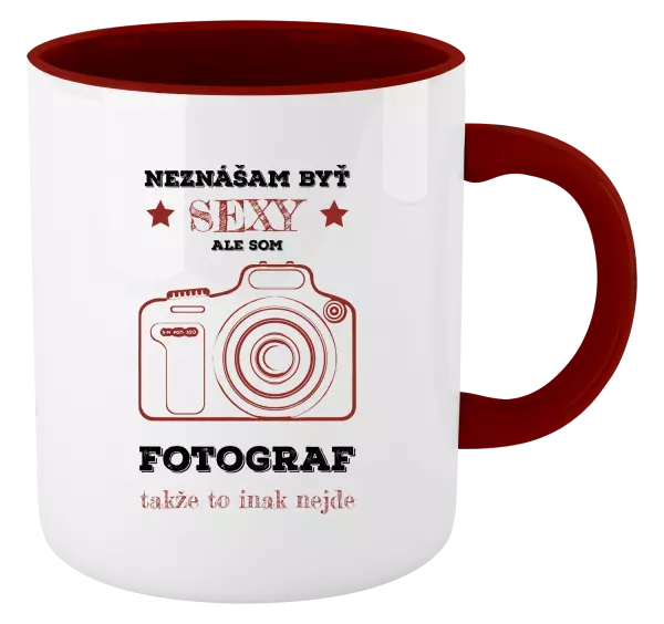 Hrnček  Neznášám byť sexy, ale som fotograf