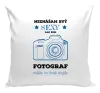 Vankúš Neznášám byť sexy, ale som fotograf
